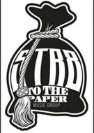 STR8 TO THE PAPER MUSIC GROUP