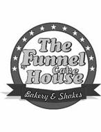 THE FUNNEL CAKE HOUSE BAKERY & SHAKES