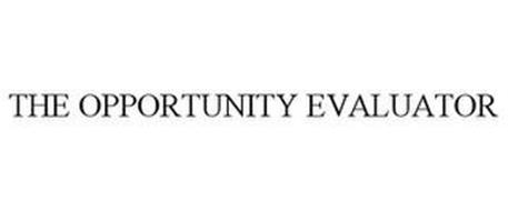 THE OPPORTUNITY EVALUATOR