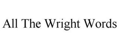 ALL THE WRIGHT WORDS