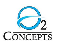 O2 CONCEPTS