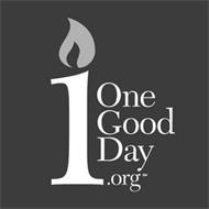 1 ONEGOODDAY.ORG