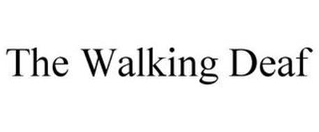 THE WALKING DEAF