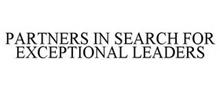PARTNERS IN SEARCH...FOR EXCEPTIONAL LEADERS