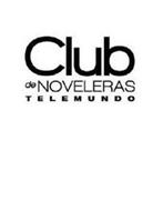 CLUB DE NOVELERAS TELEMUNDO TELEMUNDO