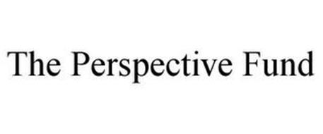 THE PERSPECTIVE FUND