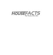 HOUSEFACTS THE NUMBERS DON'T LIE