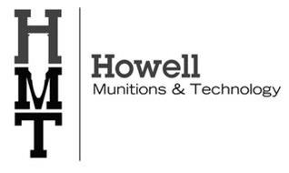 HMT HOWELL MUNITIONS & TECHNOLOGY