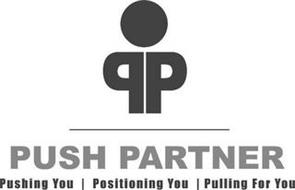 PP PUSH PARTNER PUSHING YOU POSITIONING YOU AND PULLING FOR YOU