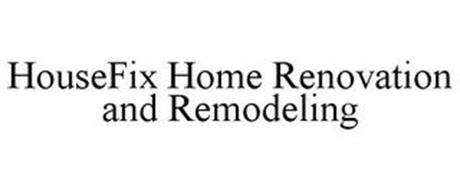 HOUSEFIX HOME RENOVATION AND REMODELING