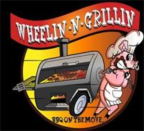 WHEELIN-N-GRILLIN, BBQ ON THE MOVE