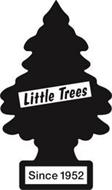 LITTLE TREES SINCE 1952