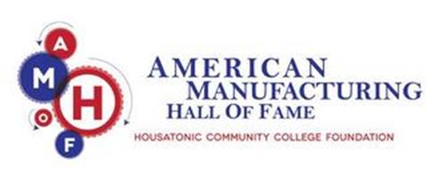 AMERICAN MANUFACTURING HALL OF FAME HOUSATONIC COMMUNITY COLLEGE FOUNDATION