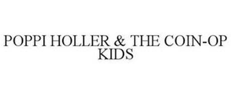 POPPI HOLLER & THE COIN-OP KIDS