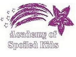 ACADEMY OF SPOILED KIDS
