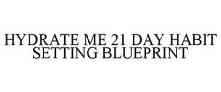 HYDRATE ME 21 DAY HABIT SETTING BLUEPRINT