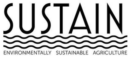 SUSTAIN ENVIRONMENTALLY SUSTAINABLE AGRICULTURE