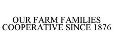 OUR FARM FAMILIES COOPERATIVE SINCE 1876