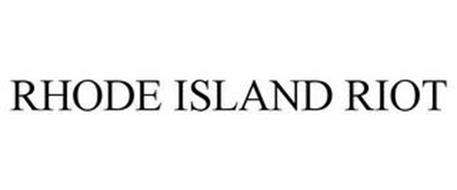 RHODE ISLAND RIOT