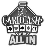 5 CARD CASH CT WITH ALL IN