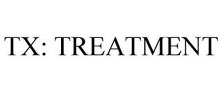 TX: TREATMENT