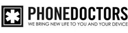 * PHONEDOCTORS WE BRING NEW LIFE TO YOUAND YOUR DEVICE