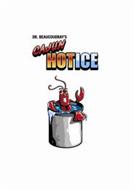 DR. BEAUCOUDRAY'S CAJUN HOT ICE