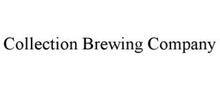 COLLECTION BREWING COMPANY