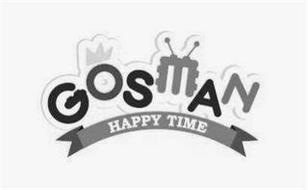 GOSMAN HAPPY TIME