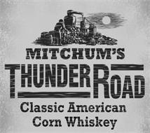 MITCHUM'S THUNDER ROAD CLASSIC AMERICAN CORN WHISKEY