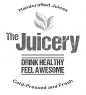 THE JUICERY COLD-PRESSED AND FRESH, HANDCRAFTED JUICES, DRINK HEALTHY FEEL AWESOME