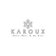 KK KAROUX DRESS WELL & BE KIND