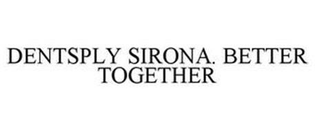 DENTSPLY SIRONA. BETTER TOGETHER
