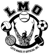 LMO LETS MAKE IT OFFICIAL INC.