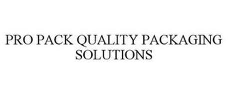 PRO PACK QUALITY PACKAGING SOLUTIONS