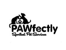 PAWFECTLY SPOILED PET SERVICES
