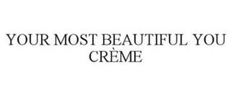 YOUR MOST BEAUTIFUL YOU CRÈME
