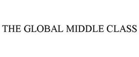 THE GLOBAL MIDDLE CLASS