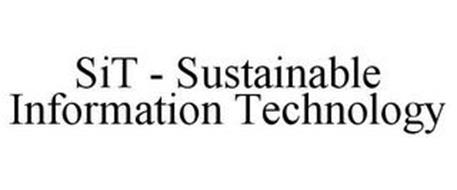 SIT - SUSTAINABLE INFORMATION TECHNOLOGY