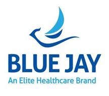 BLUE JAY AN ELITE HEALTHCARE BRAND