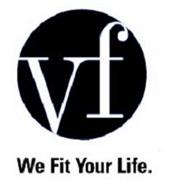 VF WE FIT YOUR LIFE.