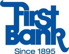 FIRST BANK SINCE 1895