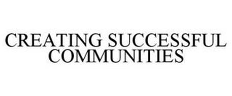 CREATING SUCCESSFUL COMMUNITIES