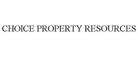 CHOICE PROPERTY RESOURCES