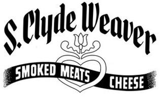 S. CLYDE WEAVER SMOKED MEATS CHEESE