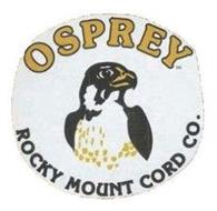 OSPREY ROCKY MOUNT CORD CO.