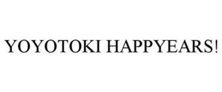 YOYOTOKI HAPPYEARS!