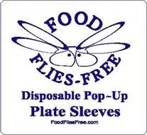 FOOD FLIES-FREE