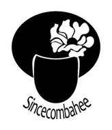 SINCECOMBAHEE