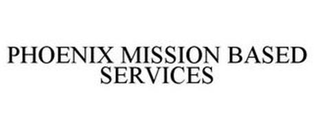 PHOENIX MISSION BASED SERVICES
